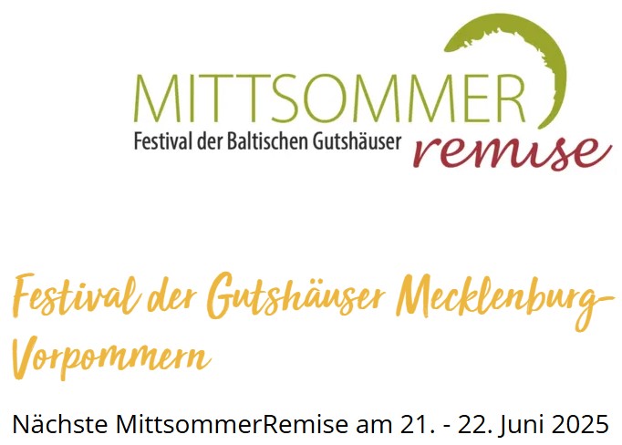 MittsommerRemise - Festival der Gutshäuser Mecklenburg-Vorpommern: ein Wochenende der offenen Tür in Schloss Rattey
